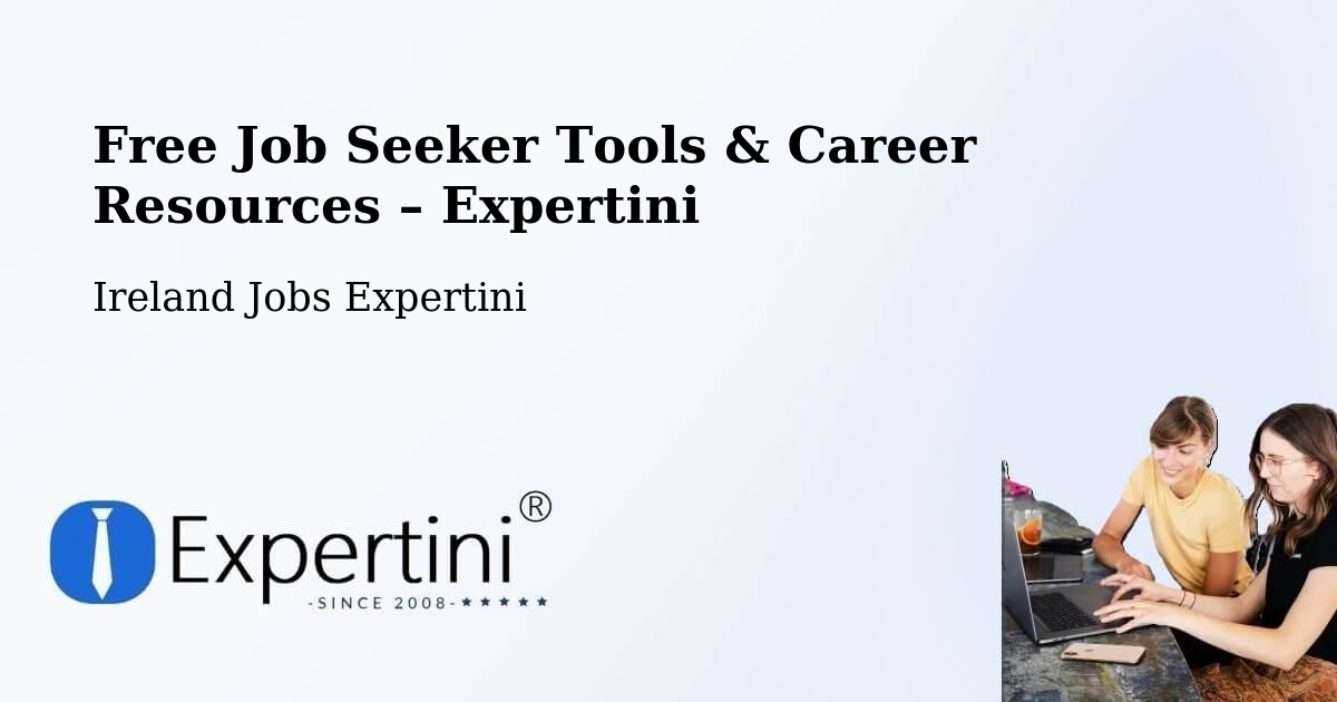 Free Job Seeker Tools & Career Resources – Wicklow - Wicklow, Ireland Jobs Expertini