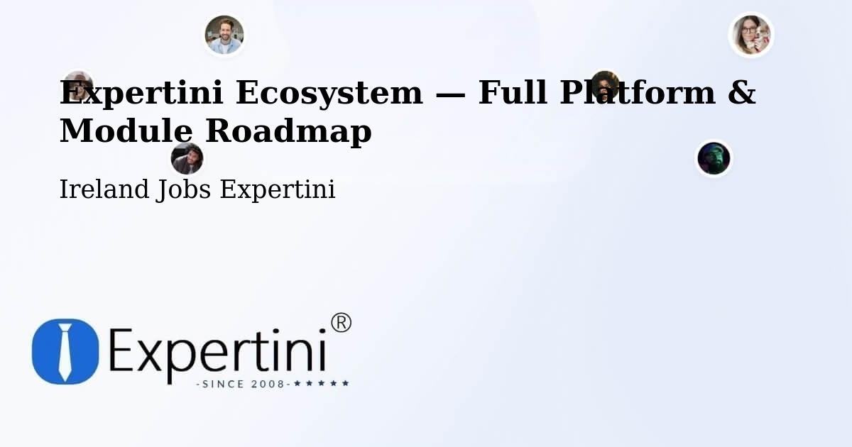 Expertini Ecosystem — Full Platform & Module Roadmap – Wicklow